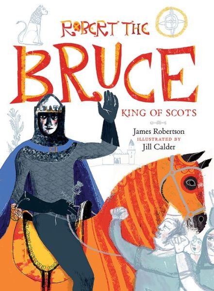 Cover for James Robertson · Robert the Bruce: King of Scots (Paperback Bog) (2018)