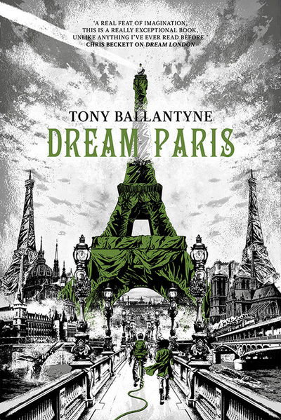 Cover for Tony Ballantyne · Dream Paris - The Dream World (Paperback Book) (2015)