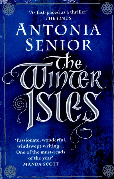 Cover for Antonia Senior · The Winter Isles (Paperback Book) [Main edition] (2016)