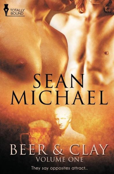 Cover for Sean Michael · Beer and Clay: Vol 1 (Paperback Book) (2015)