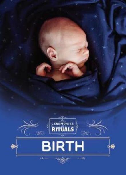 Cover for Joanna Brundle · Birth - Ceremonies and Rituals (Hardcover Book) (2018)