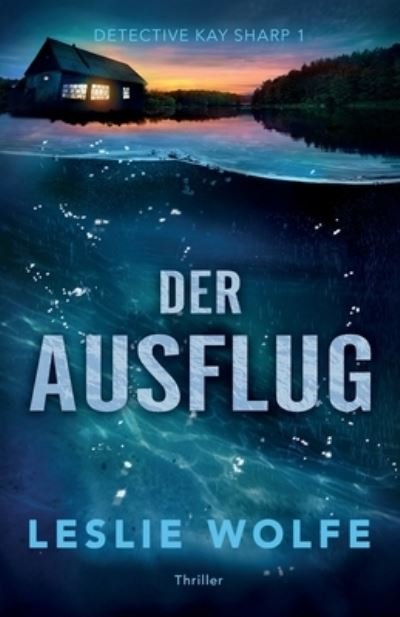 Cover for Leslie Wolfe · Mädchen Von Silent Lake (Book) (2022)