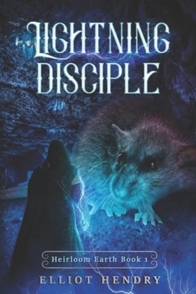 Cover for Elliot Hendry · Lightning Disciple (Paperback Book) (2020)