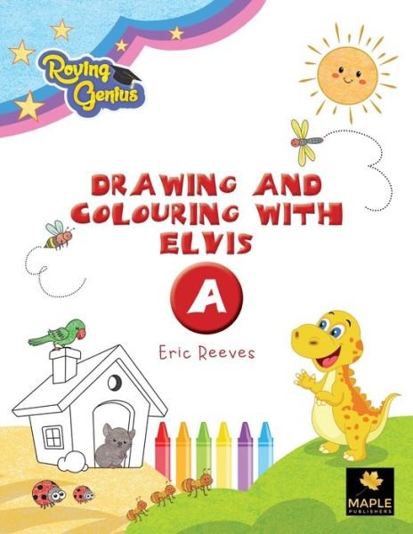 Cover for Eric Reeves · Drawing and Colouring with Elvis - A (Taschenbuch) (2020)