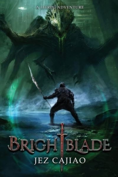 Cover for Jez Cajiao · The UnderVerse: Brightblade 1 (Paperback Book) (2021)