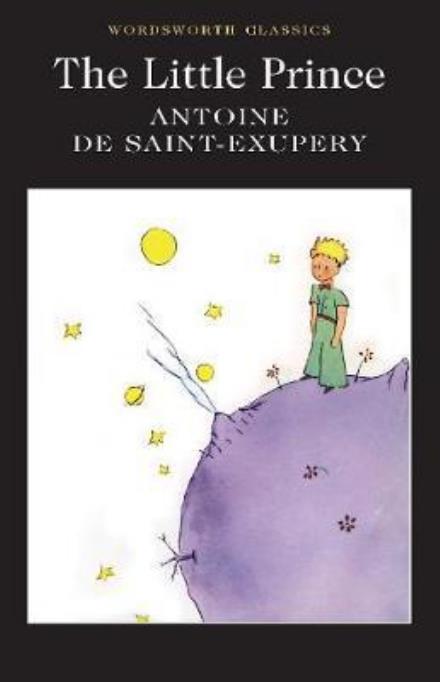 Cover for Antoine de Saint-Exupery · The Little Prince - Wordsworth Classics (Taschenbuch) (2018)