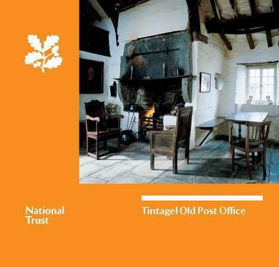 Tintagel Old Post Office - National Trust - Books - National Trust - 9781843594604 - August 11, 2014