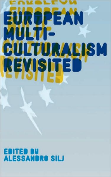 Cover for Silj Alessandro · European Multiculturalism Revisited (Paperback Book) (2010)