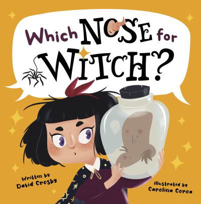 Which Nose for Witch? - David Crosby - Boeken - Maverick Arts Publishing - 9781848867604 - 28 september 2021