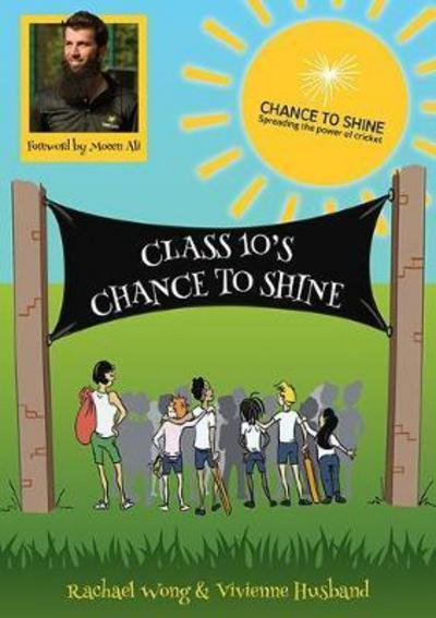 Cover for Rachael Wong · Class 10's Chance to Shine (Paperback Book) (2017)