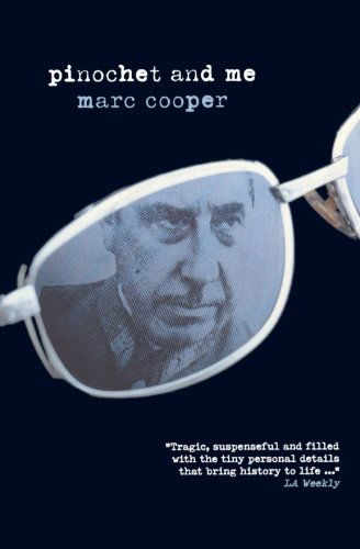 Pinochet and Me: A Chilean Anti-Memoir - Marc Cooper - Books - Verso Books - 9781859843604 - June 17, 2002