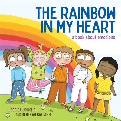 Cover for Jessica Urlichs · The Rainbow in My Heart - The My Series (Taschenbuch) (2021)