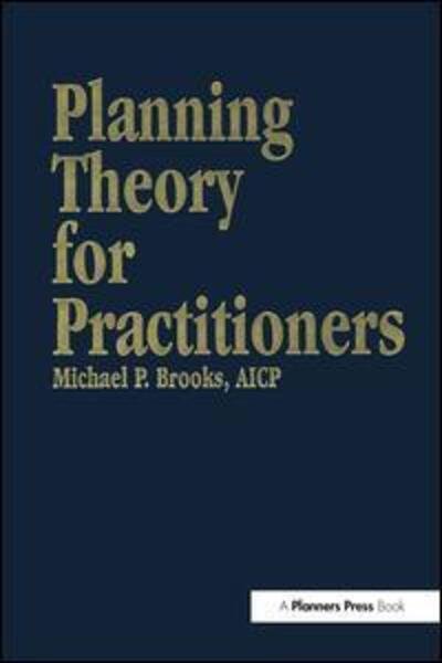 Cover for Michael Brooks · Planning Theory for Practitioners (Inbunden Bok) (2002)