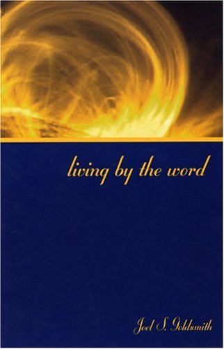 Cover for Joel S. Goldsmith · Living by the Word: the 1971 Letters (Taschenbuch) (2018)