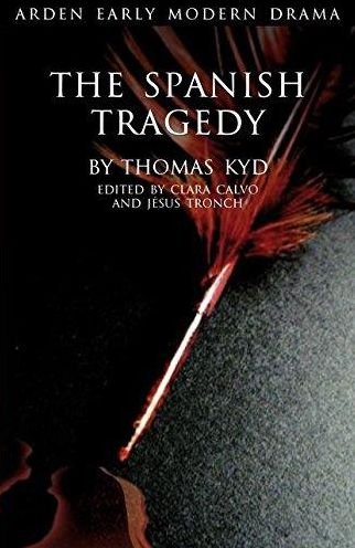 Cover for Thomas Kyd · The Spanish Tragedy - Arden Early Modern Drama (Paperback Book) (2011)