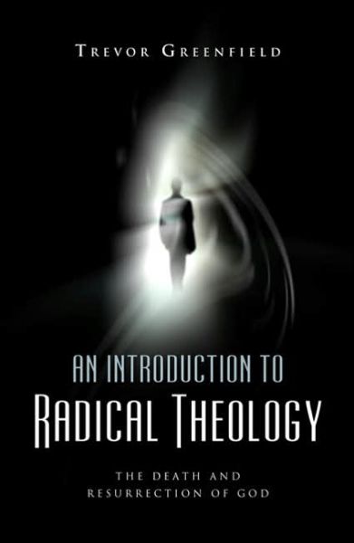 Cover for Trevor Greenfield · An Introduction to Radical Theology (Paperback Book) (2006)