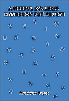 Cover for Catherine Taylor · A Useful Dyslexia Handbook for Adults (Paperback Book) (2008)