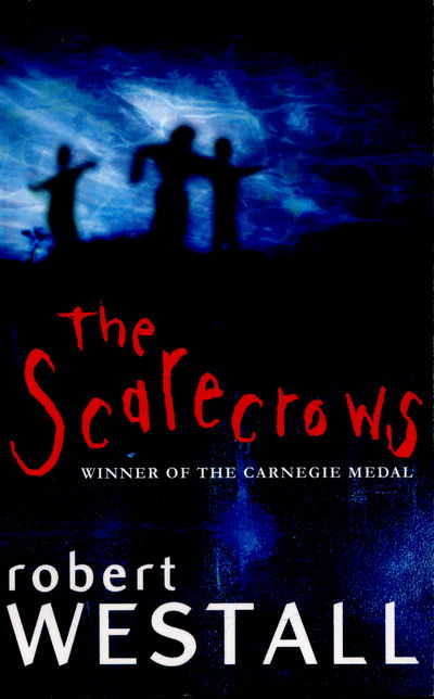 Cover for Robert Westall · Scarecrows (Pocketbok) (2016)