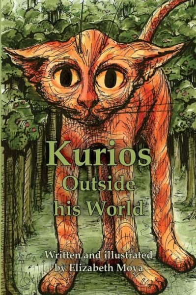 Cover for Elizabeth Moya · Kurios: Outside his World (Inbunden Bok) (2017)