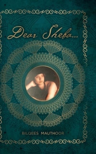 Cover for Bilqees Mauthoor · Dear Sheba (Hardcover Book) (2021)