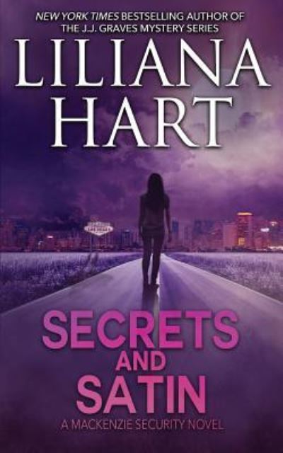 Cover for Liliana Hart · Secrets and Satin - MacKenzie Security (Paperback Book) (2019)