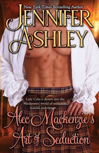 Cover for Jennifer Ashley · Alec Mackenzie's Art of Seduction: Mackenzies - Mackenzies (Taschenbuch) (2018)