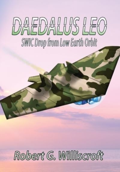 Cover for Robert G Williscroft · Daedalus LEO (Hardcover Book) (2019)