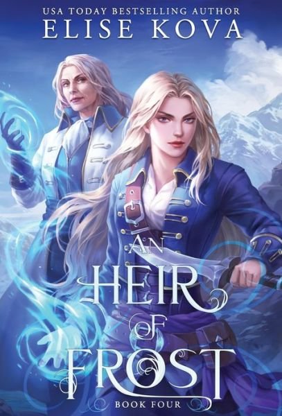 Cover for Elise Kova · An Heir of Frost - A Trial of Sorcerers (Hardcover Book) (2024)