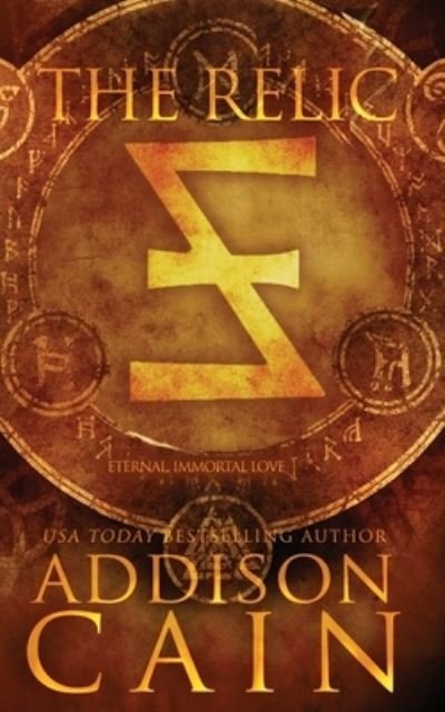 The Relic - Addison Cain - Books - Addison Cain - 9781950711604 - January 6, 2021