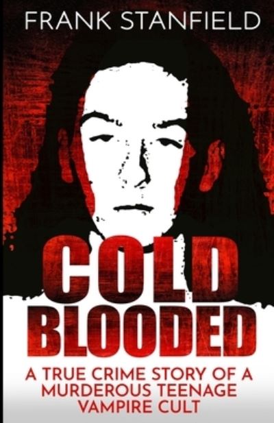 Cover for Frank Stanfield · Cold Blooded (Pocketbok) (2021)