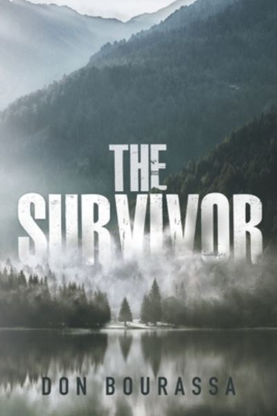 Cover for Don Bourassa · The Survivor (Paperback Book) (2022)