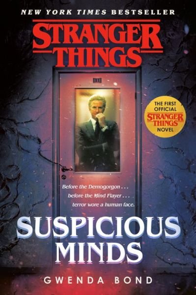 Cover for Gwenda Bond · Stranger Things: Suspicious Minds : The First Official Stranger Things Novel (Paperback Bog) (2019)