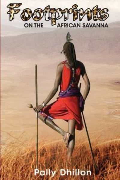 Cover for Pally Dhillon · Footprints on the African Savanna (Paperback Book) (2018)