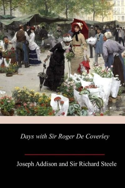 Cover for Richard Steele · Days with Sir Roger De Coverley (Paperback Book) (2018)