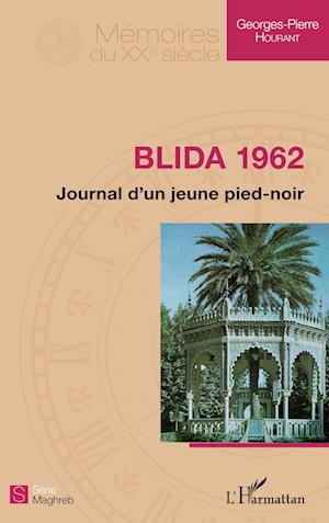 Cover for Georges-Pierre Hourant · Blida 1962 (Paperback Book) (2021)