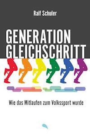 Cover for Ralf Schuler · Generation Gleichschritt (Book) (2023)