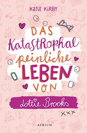 Cover for Katie Kirby · Das katastrophal peinliche Leben von Lottie Brooks (Bok) (2023)