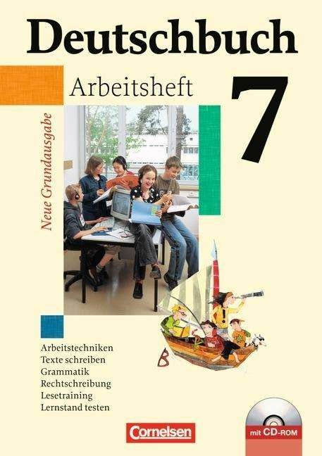 Cover for Deutschbuch: Deutschbuch 7 Arbeitsheft mit CD-Rom - neue Grundausgabe (Book) (2008)