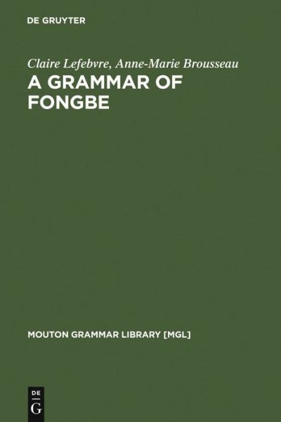 Cover for C. Lefebvre · Grammar of Fongbe (Book) (2001)