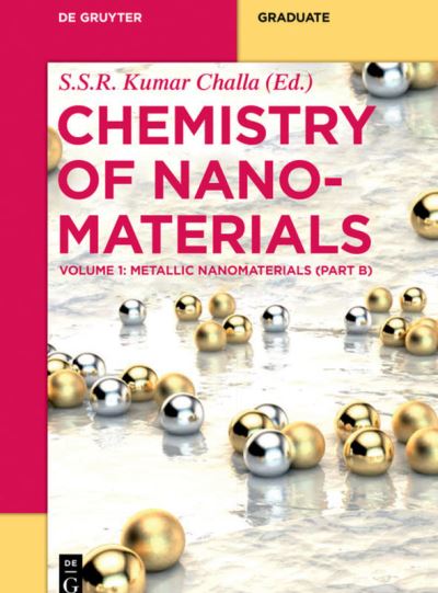 Metallic Nanomaterials (Part B) - De Gruyter Textbook -  - Books - De Gruyter - 9783110636604 - November 19, 2018