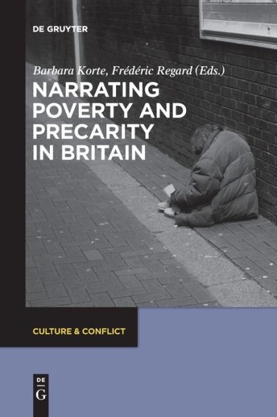 Cover for Barbara Korte · Narrating Poverty and Precarity in Britain - Culture &amp; Conflict (Paperback Book) (2021)
