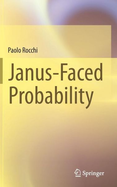Cover for Paolo Rocchi · Janus-Faced Probability (Hardcover Book) (2014)