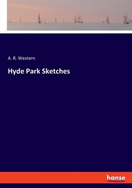 Cover for Western · Hyde Park Sketches (Buch) (2019)