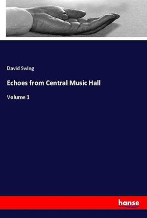 Cover for Swing · Echoes from Central Music Hall (Book)