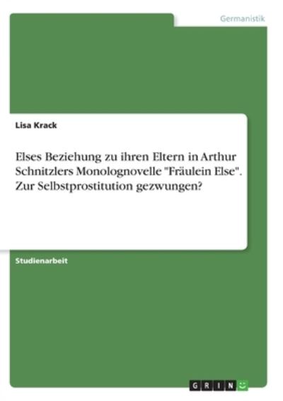 Cover for Krack · Elses Beziehung zu ihren Eltern i (N/A)