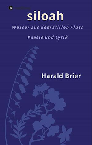 Cover for Harald Brier · Siloah (Hardcover Book) (2021)