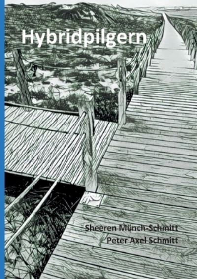 Cover for Sheeren Munch-Schmitt · Hybridpilgern (Paperback Book) (2021)