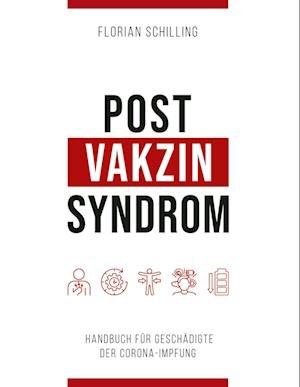 Cover for Florian Schilling · Post-Vakzin-Syndrom (Book) (2022)