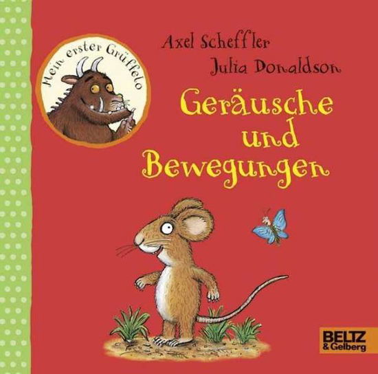 Cover for Scheffler · Mein erster Grüffelo - Geräus (Book)