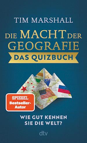 Die Macht der Geografie – Das Quizbuch - Tim Marshall - Books - dtv Verlagsgesellschaft - 9783423352604 - May 15, 2025